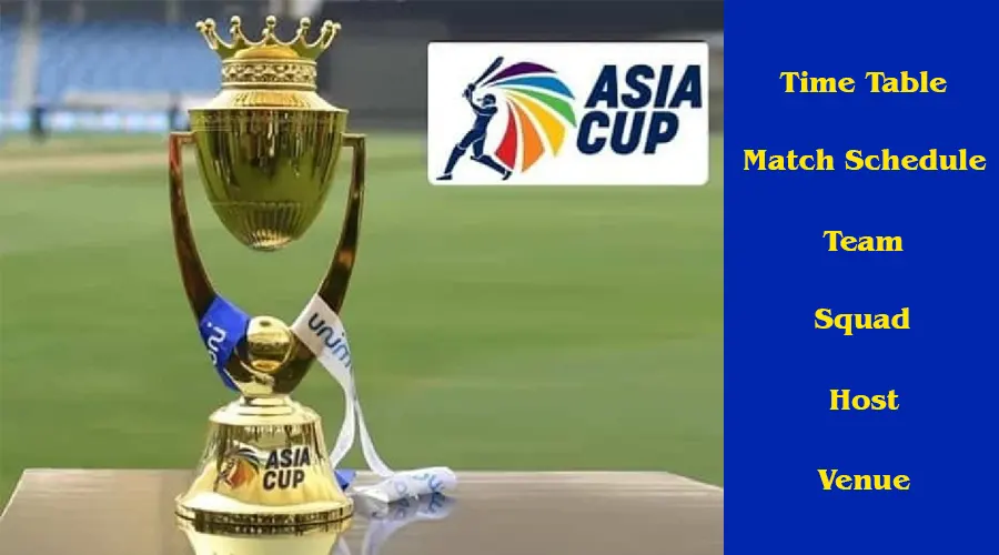 asia cup, asia cup 2023, asia cup match, asia cup match time table